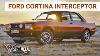 Ford Cortina Xr6 Interceptor Sentimetal Episode 12